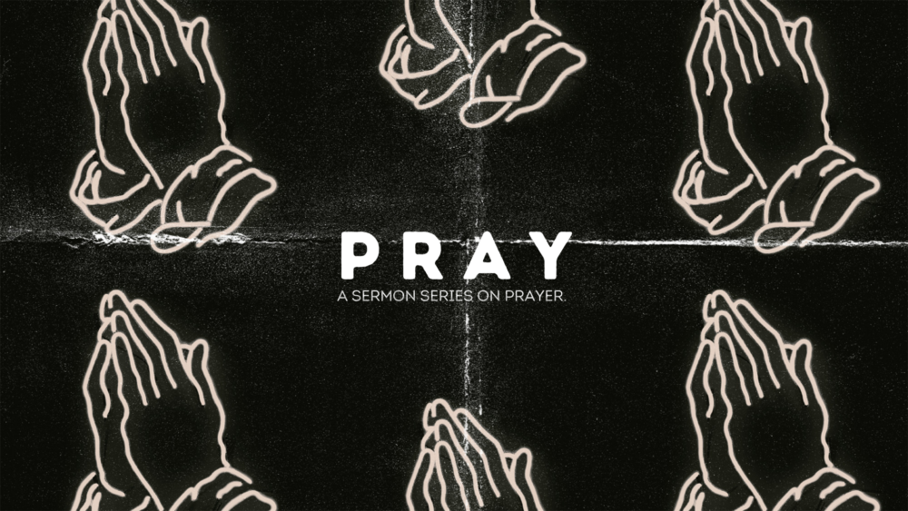 Pray